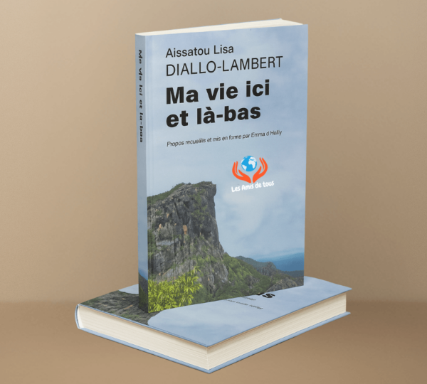 Livre Ma vie ici et la-bas - Aissatou Diallo-Lambert